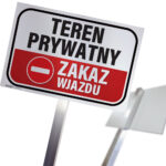 Tablica na słupku aluminiowym - teren prywatny zakaz wjazdu IDD